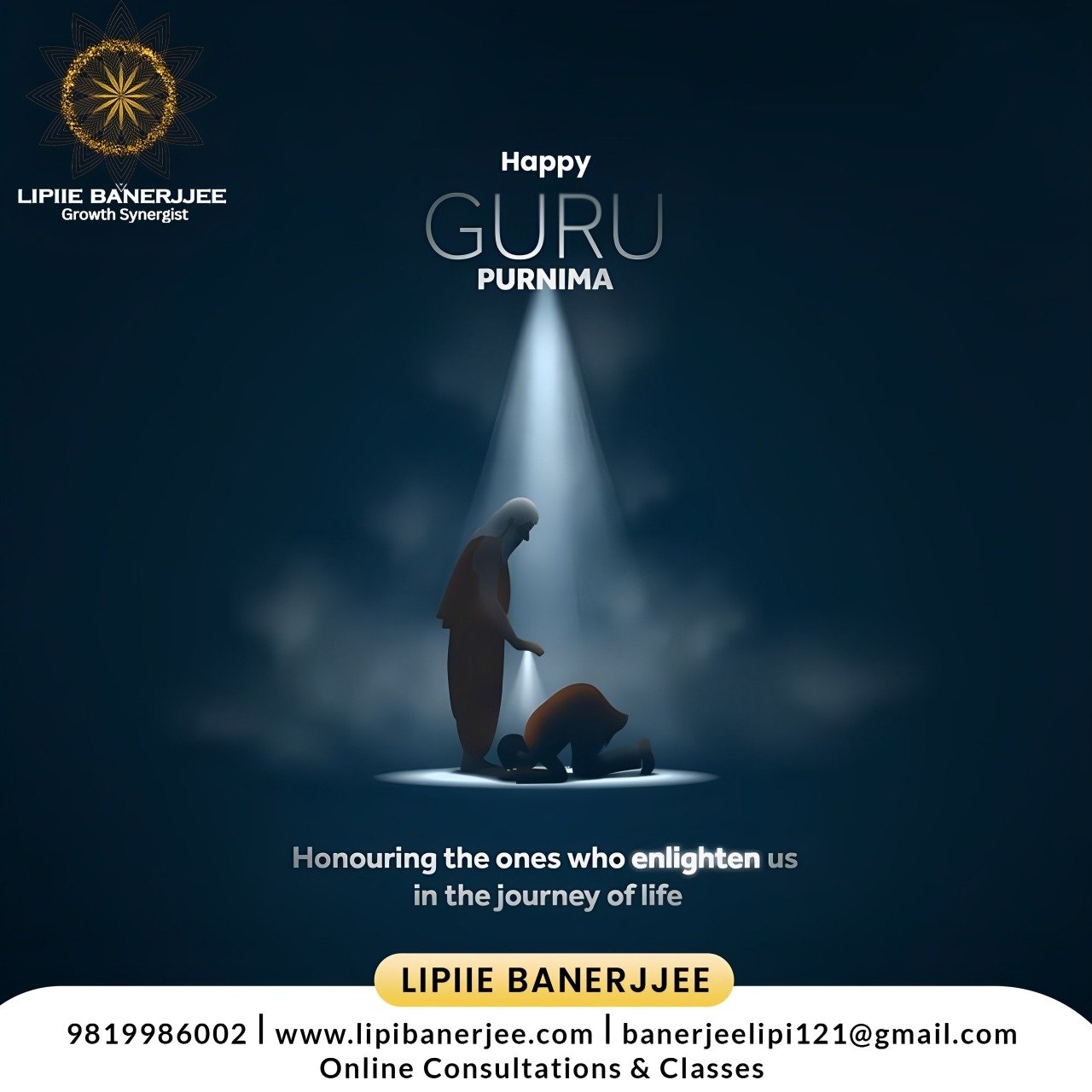 Happy Guru Purnima! May it be a day of light and gratitude.
